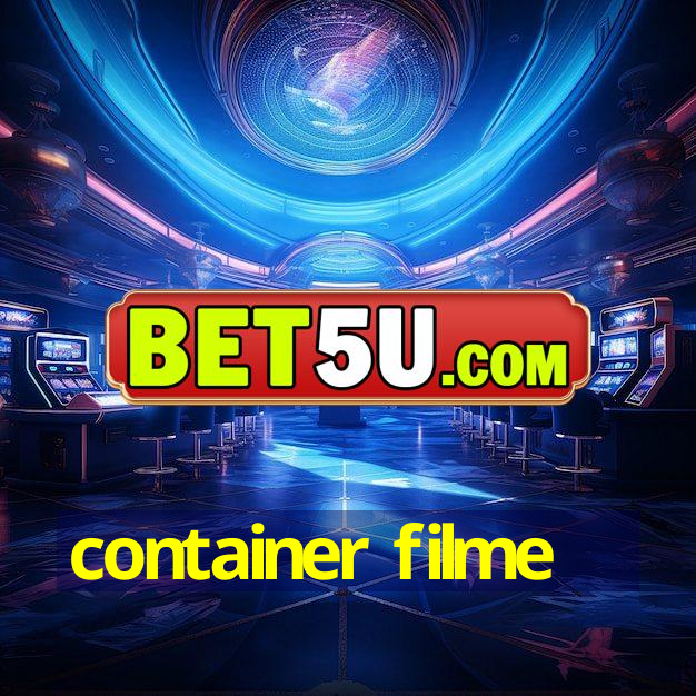 container filme